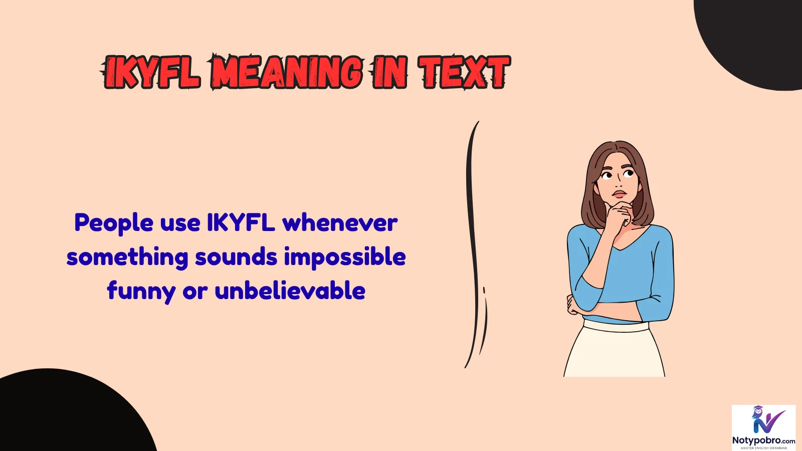 ikyfl meaning in text