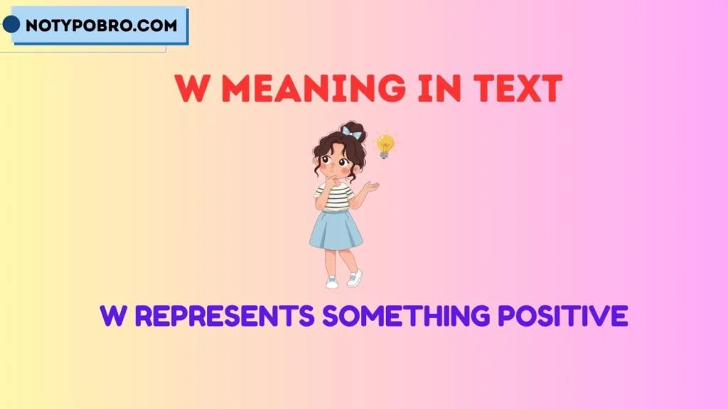 L and W Meaning in Chat