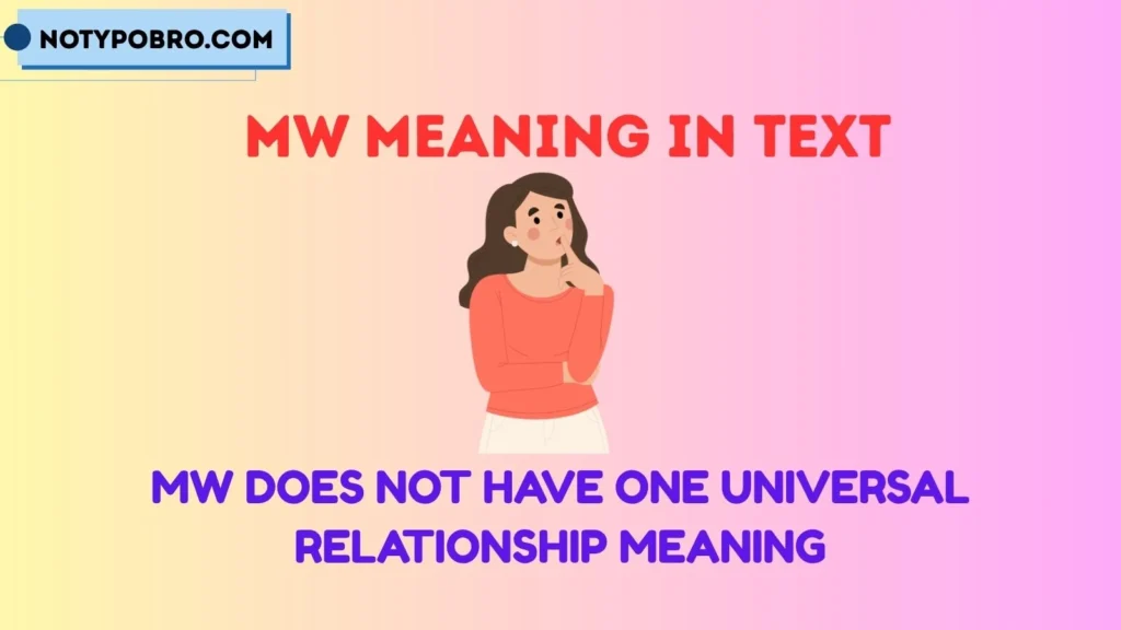 Mw Meaning in Relationship