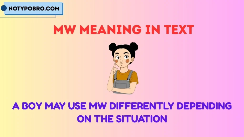 Mw Meaning in Text From a Boy