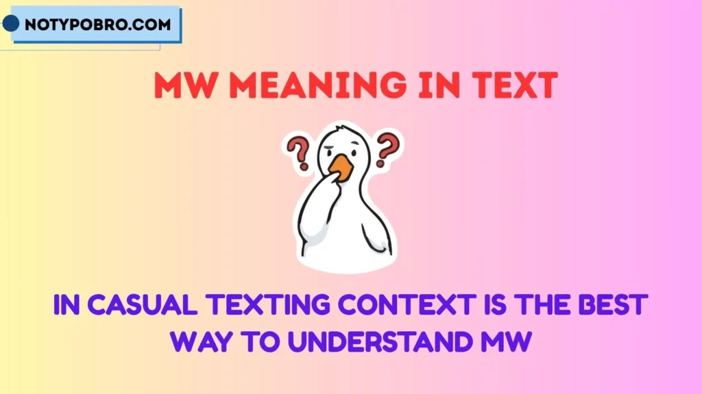 Mw Meaning in Text From Girl