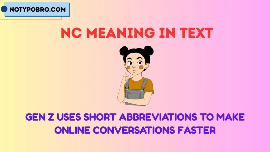 NC Meaning Gen Z
