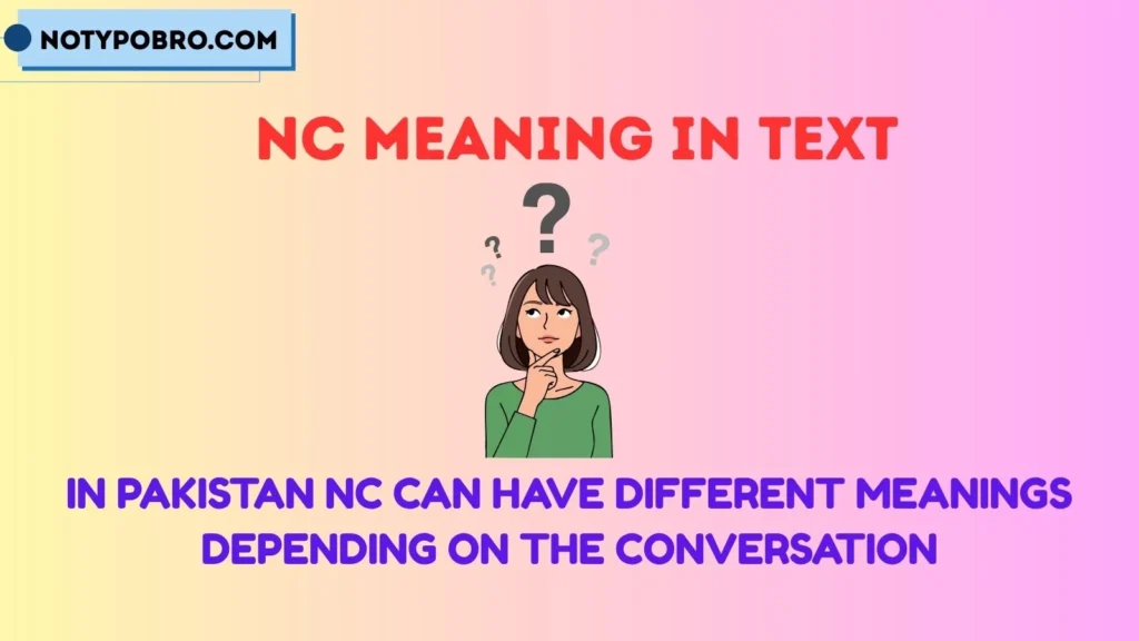 NC Meaning in Text Pakistan