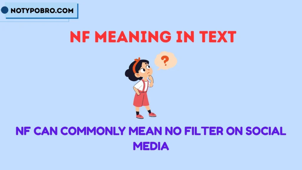 NF Meaning in Social Media