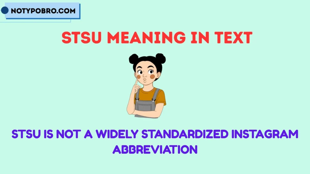 Stsu Meaning in Text Instagram
