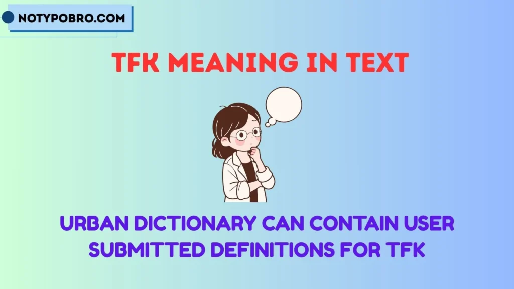 TFK Meaning Urban Dictionary