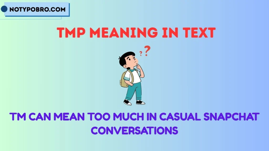 TM Meaning Slang Snapchat