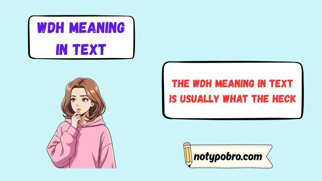 Wdh Meaning in Measurements