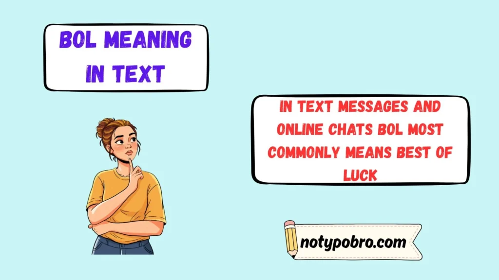 What Does BOL Mean in Text & Chat?