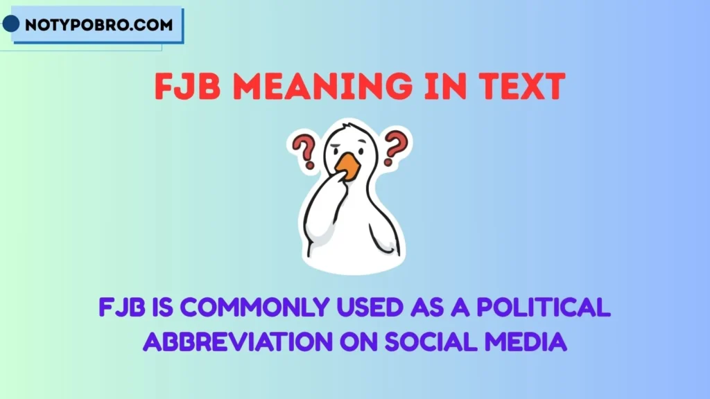 What Does FJB Mean on Social Media