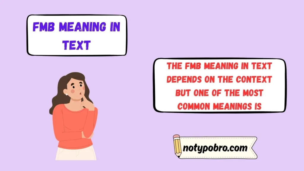 What Does FMB Mean in Text & Chat?