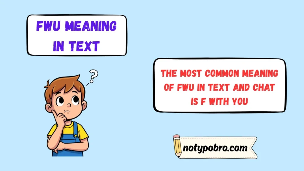 What Does FWU Mean in Text & Chat?