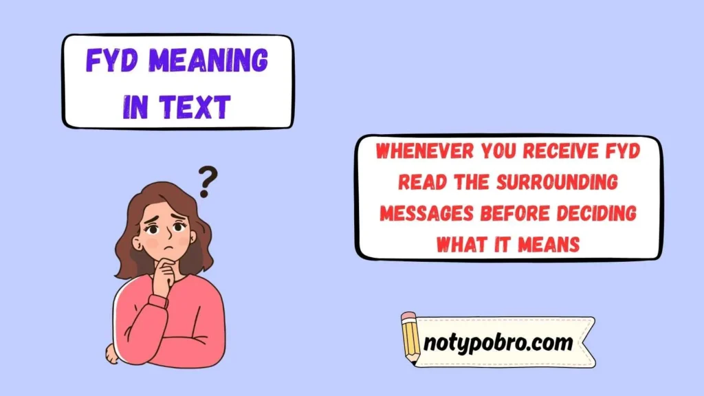 What Does FYD Mean in Text & Chat?