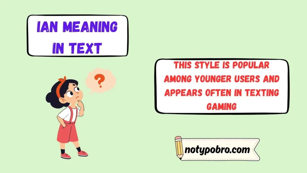 What Does Ian Mean in Text & Chat?