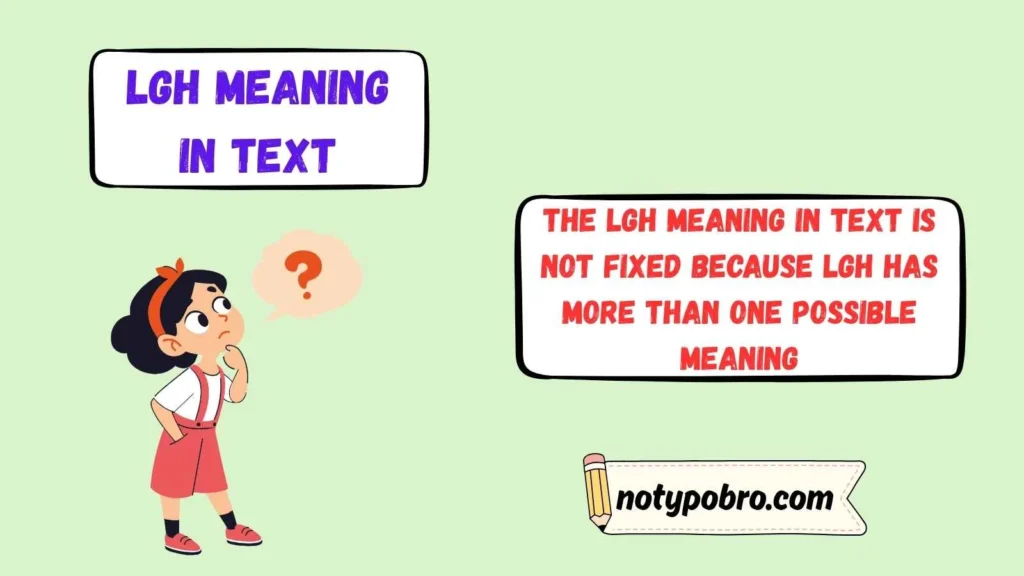 What Does LGH Mean in Text & Chat?