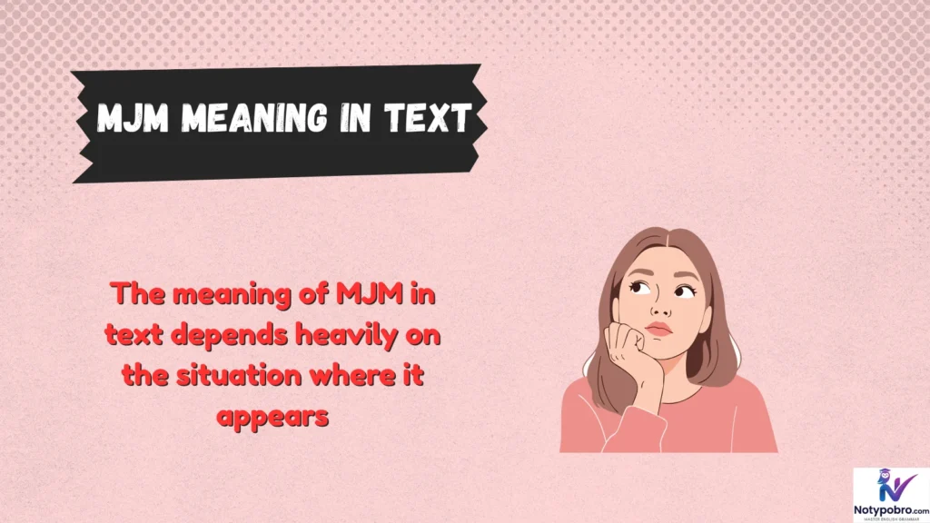 What Does MJM Mean in Text & Chat?