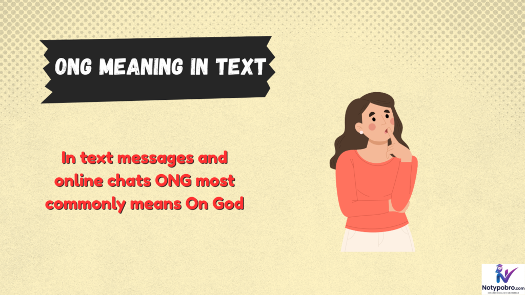 What Does ONG Mean in Text & Chat?