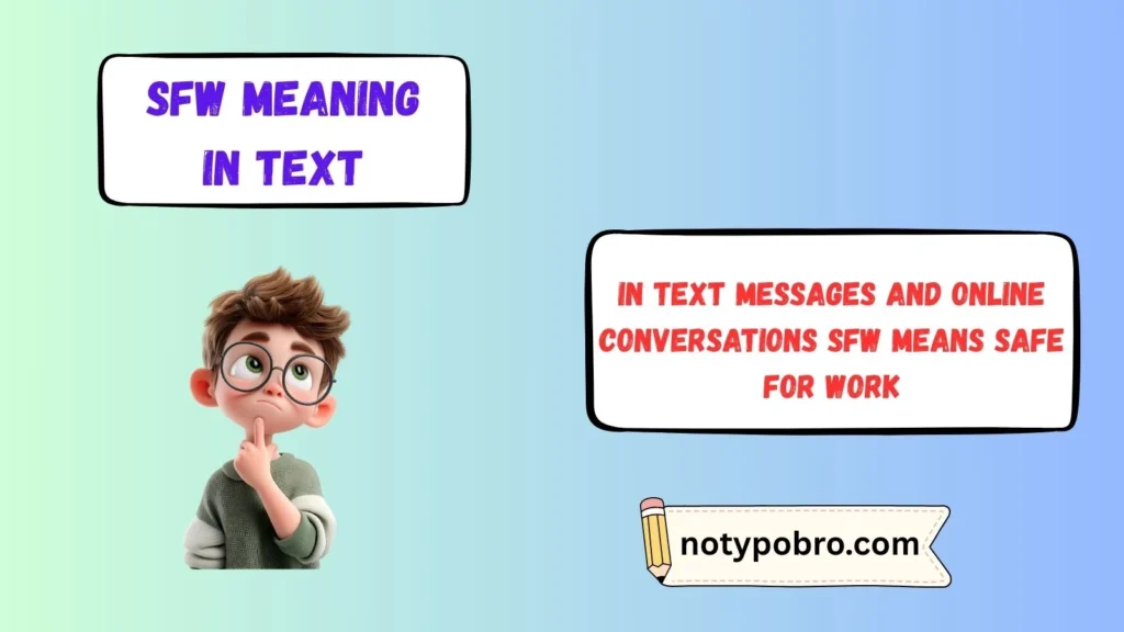 What Does SFW Mean in Text & Chat?