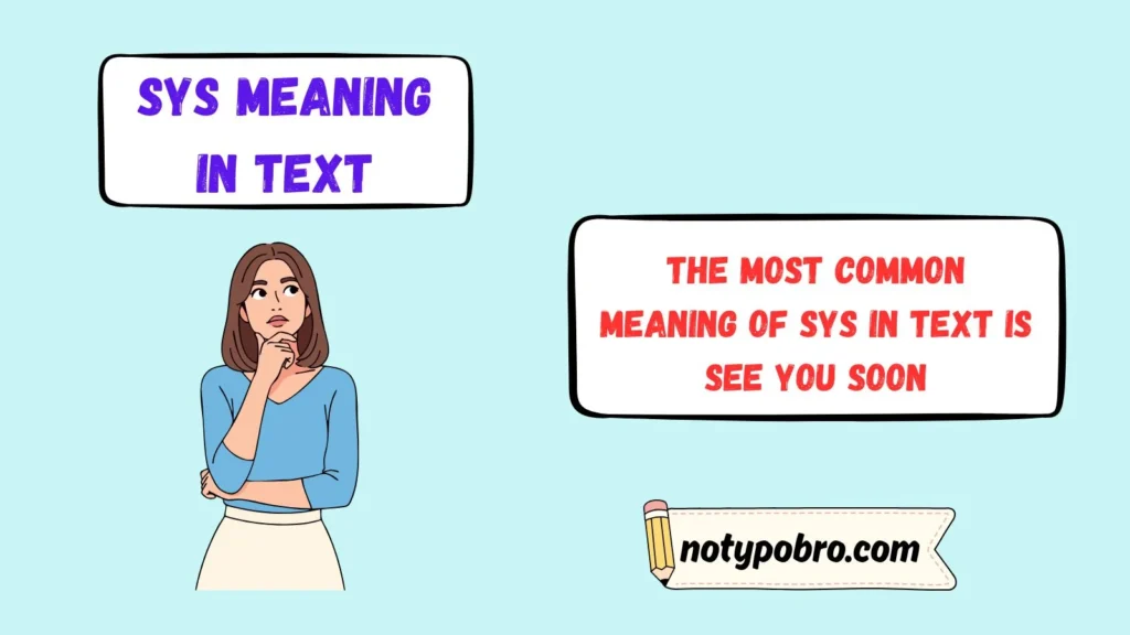 What Does SYS Mean in Text & Chat?