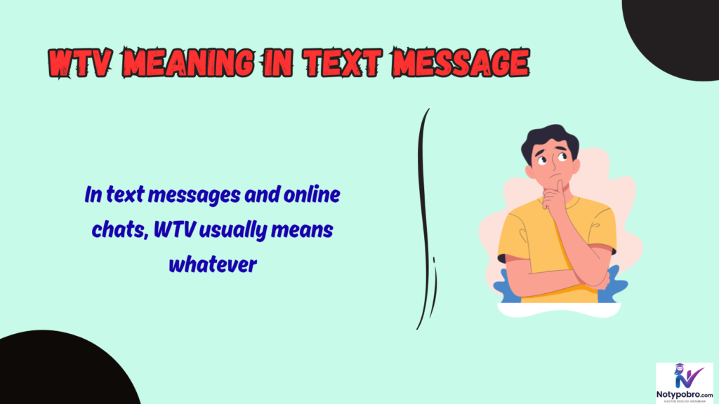 What Does WTV Mean in Text & Chat?