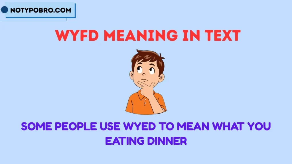 What Does WYED Mean in Text?
