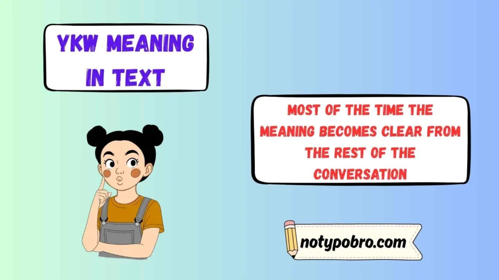 What Does YKW Mean in Text & Chat?