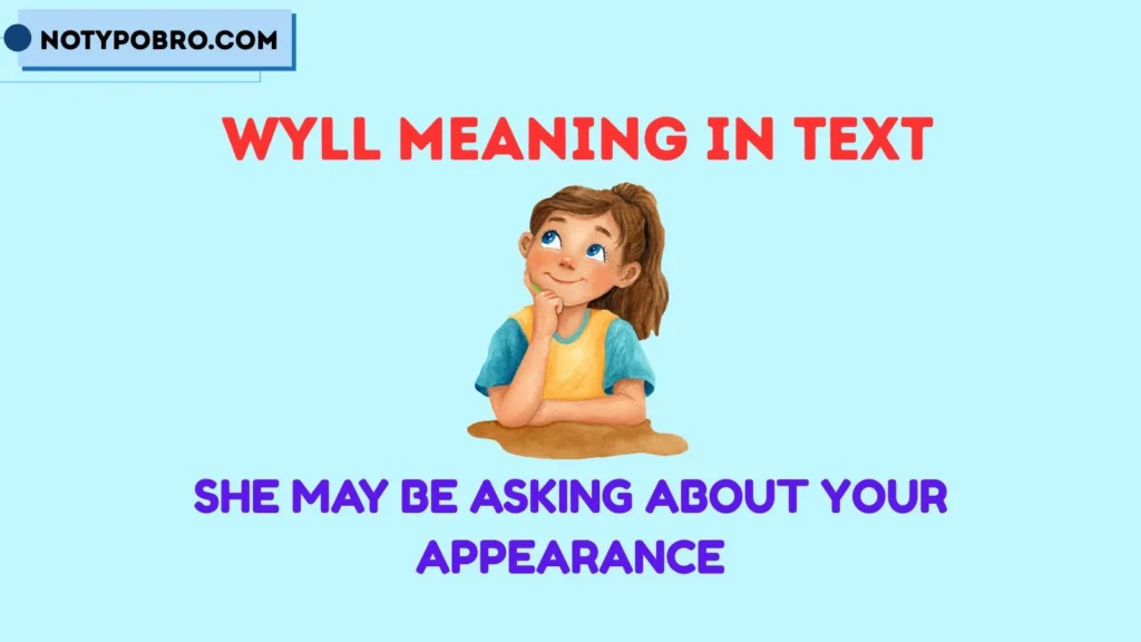 Wyll Meaning in Text From a Girl