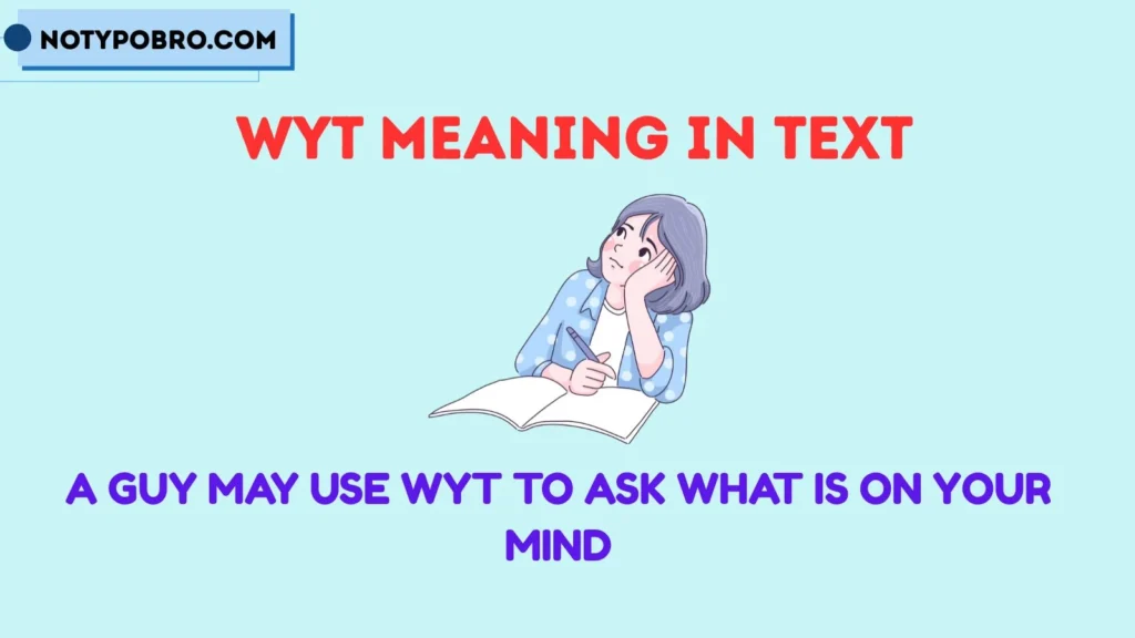 WYT Meaning in Text From a Guy