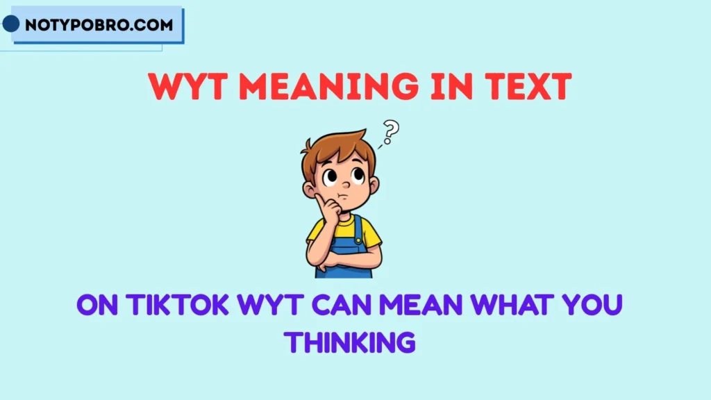WYT Meaning on TikTok