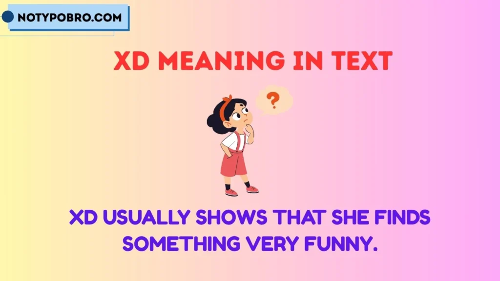 XD Meaning From a Girl