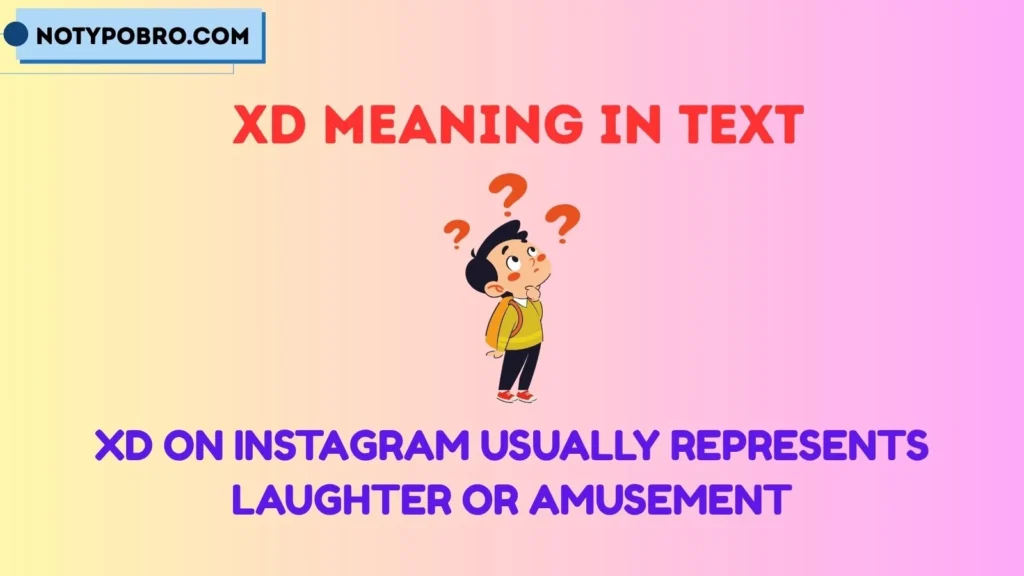 XD Meaning in Instagram