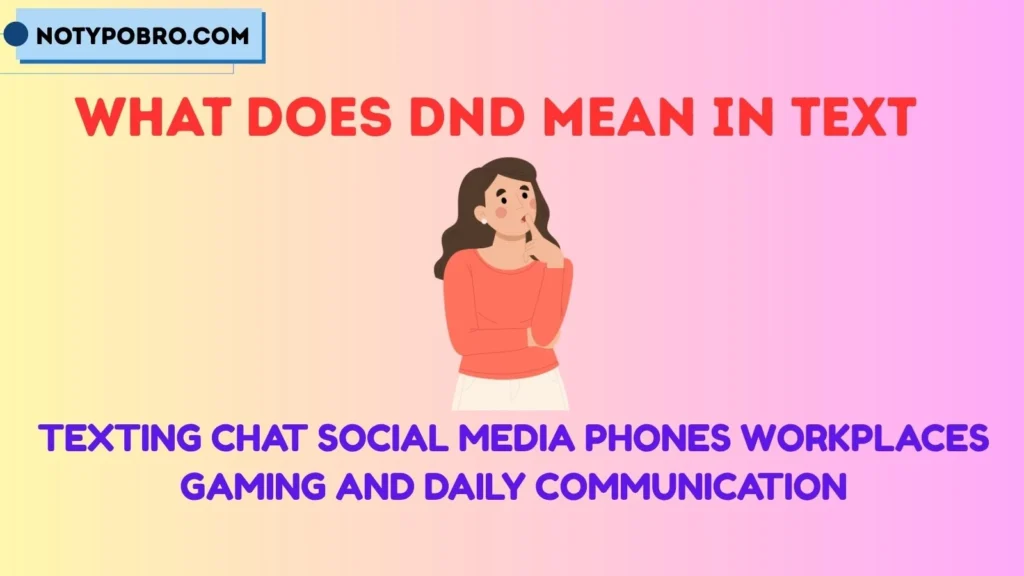 Full Form, Stands For & Short Meaning of DND