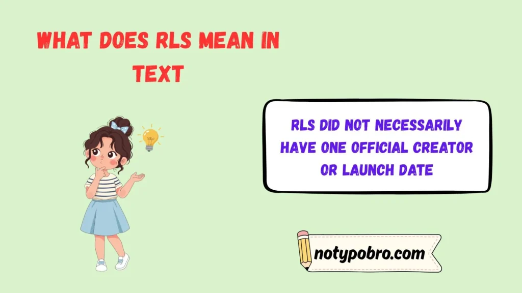 Origin, History & First Known Use of RLS