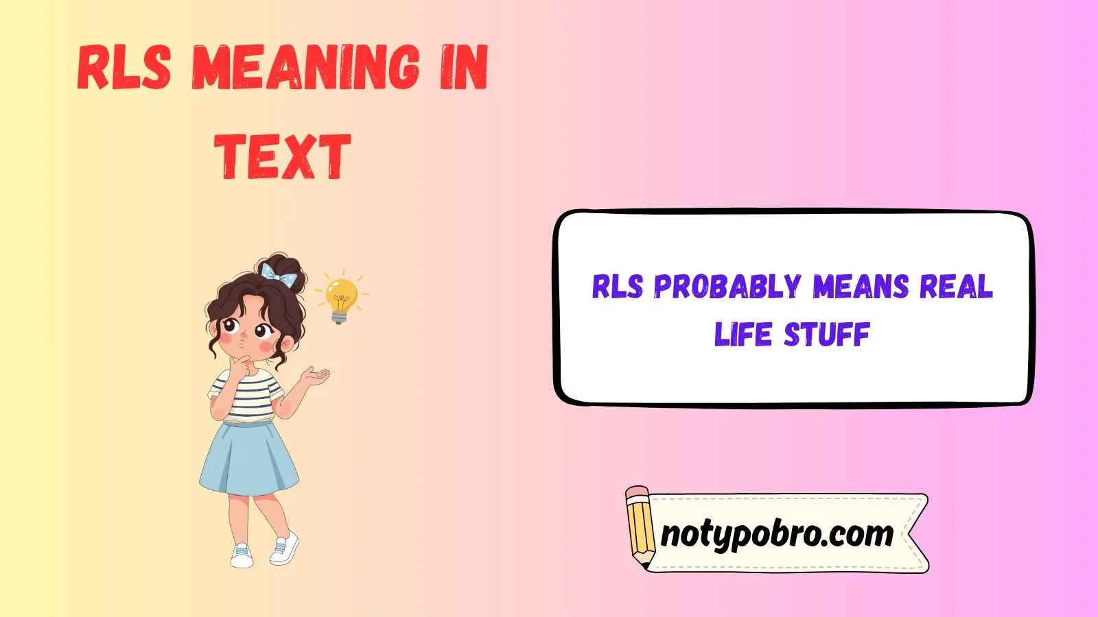 rls meaning in text