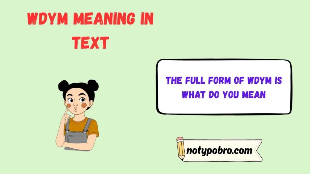 WDYM Full Form, Stands For & Short Meaning