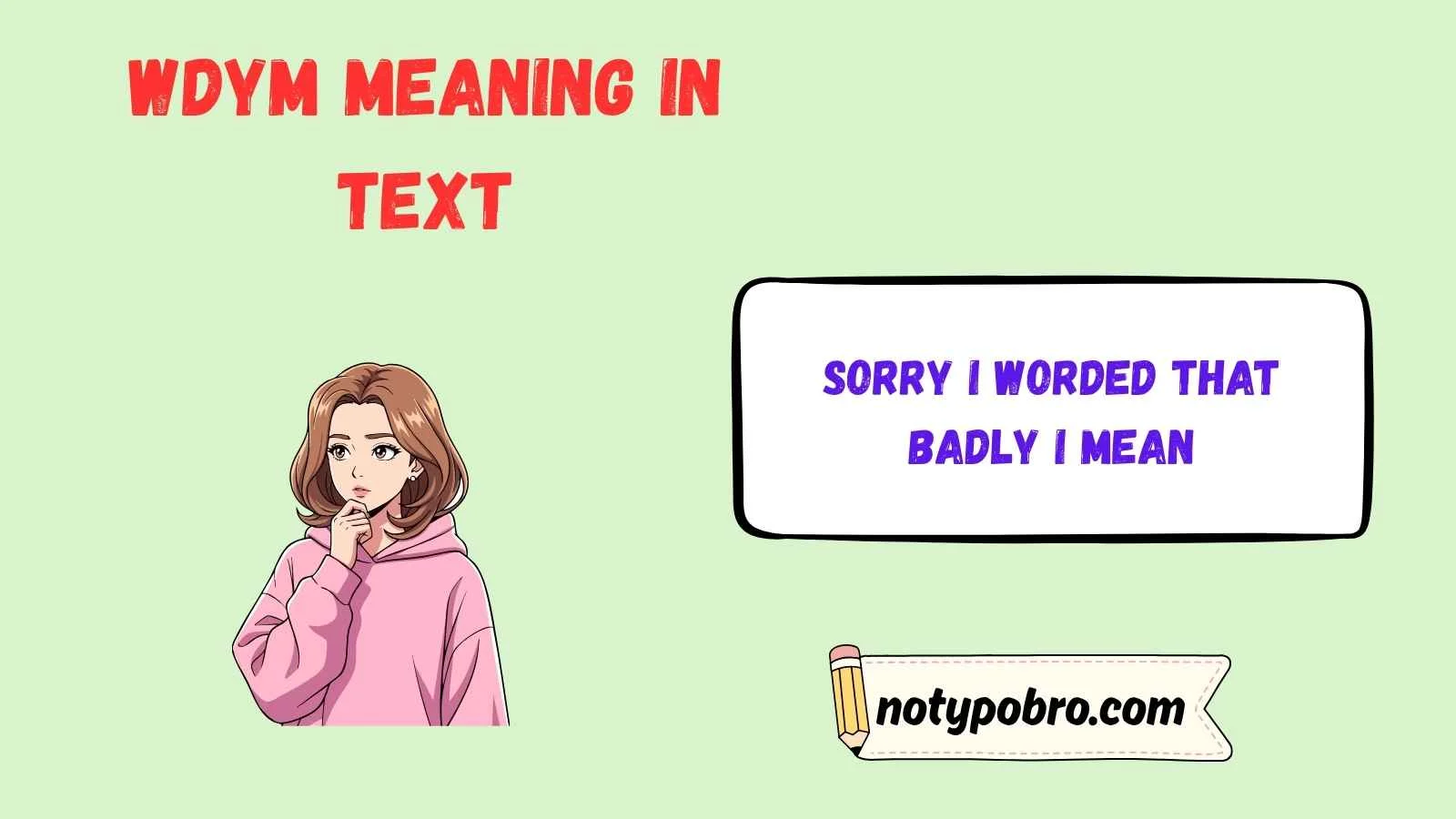 wdym meaning in text