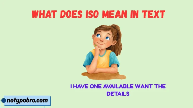 what does iso mean in text