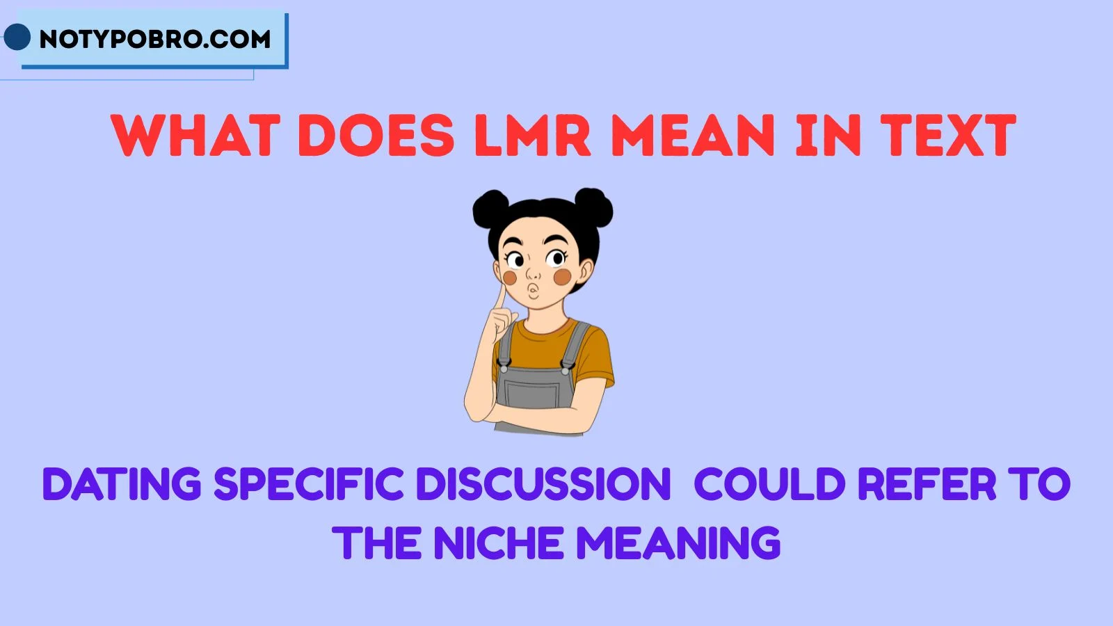 what does lmr mean in text