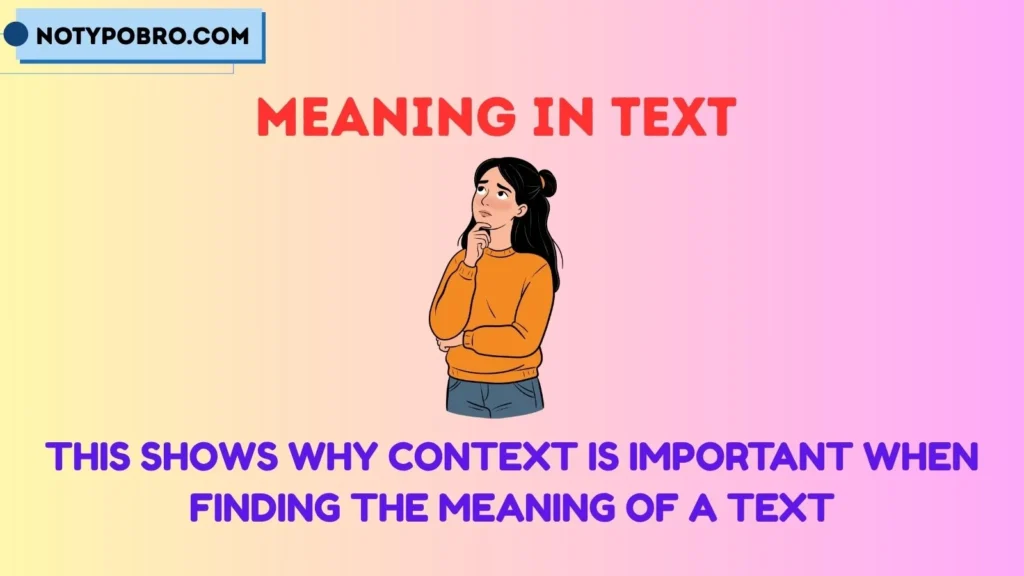 What Does “Meaning in Text” Mean in Text & Chat?