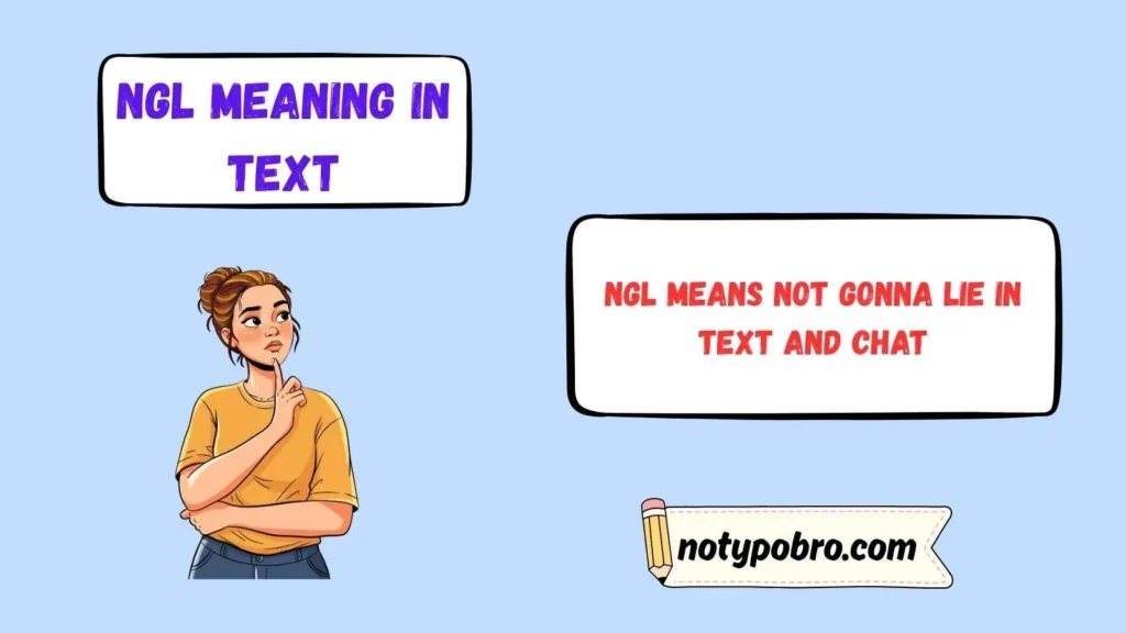 What Does NGL Mean in Text & Chat?