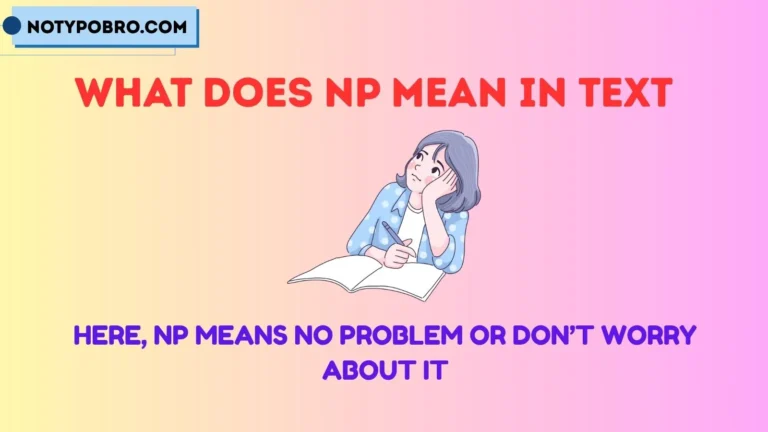 what does np mean in text