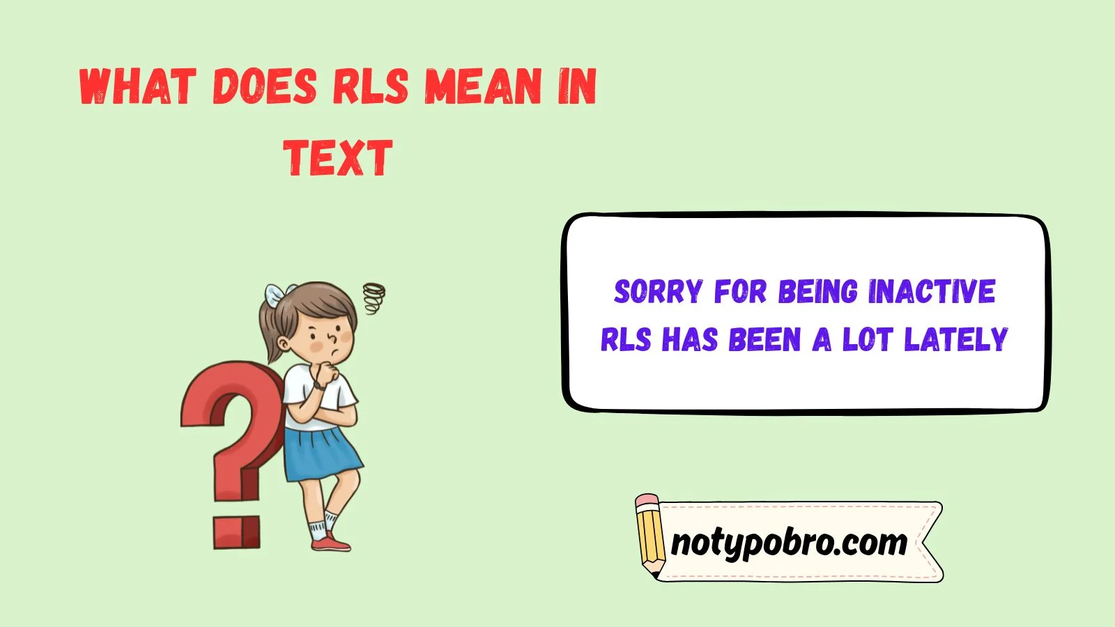 what does rls mean in text