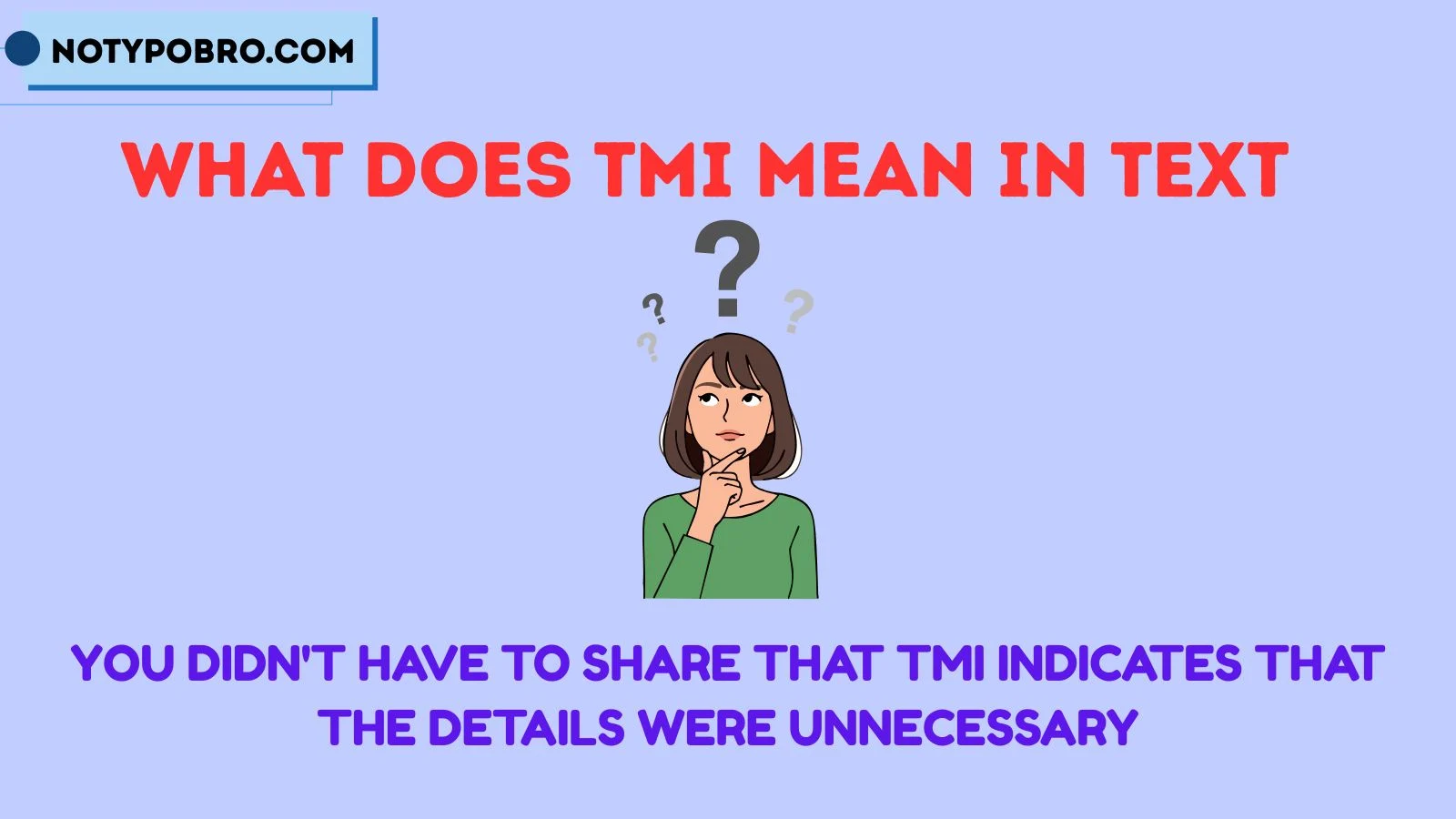 what does tmi mean in text